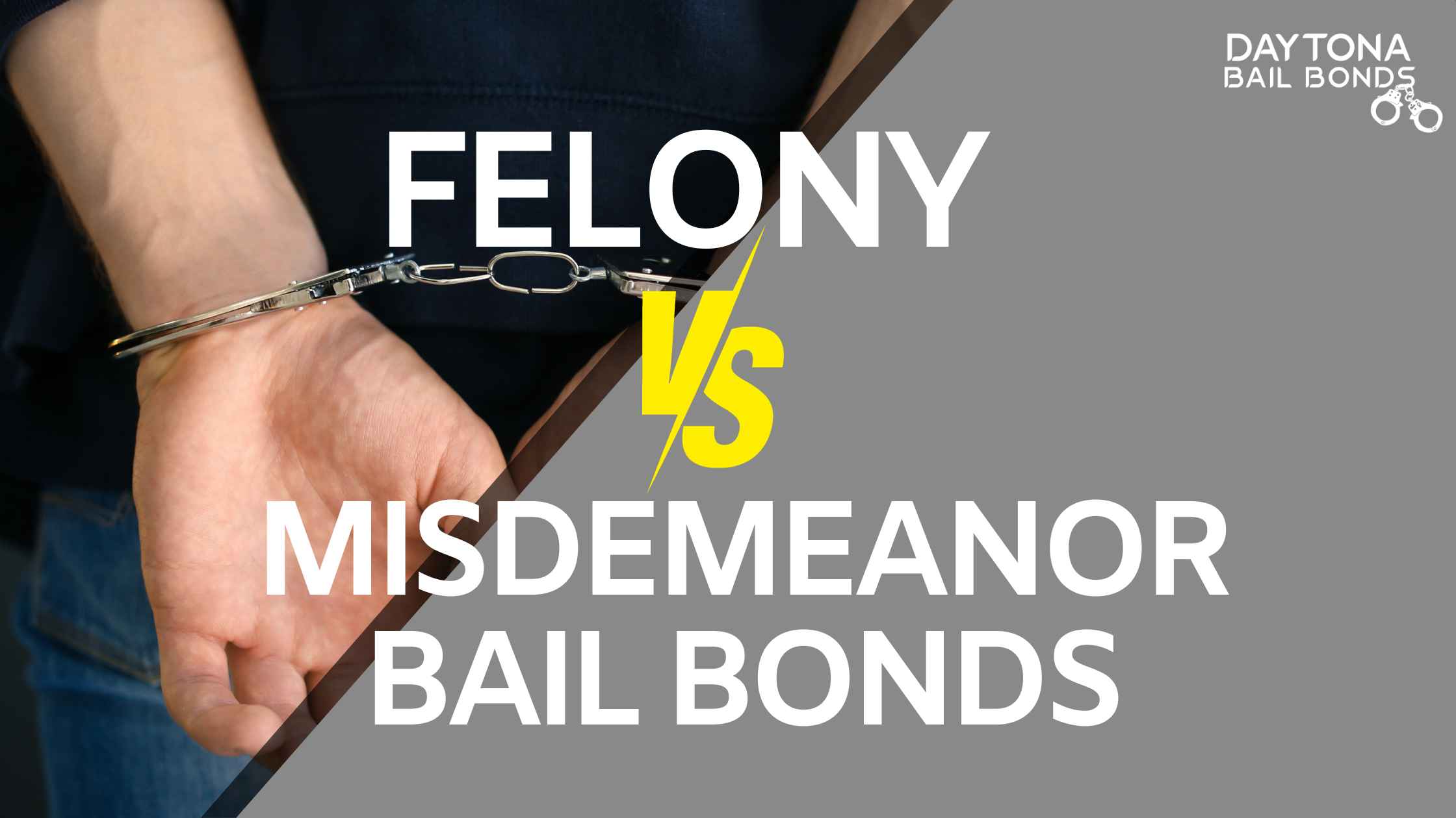 Differences-between-Felony-Misdemeanor-Bail-Bonds-Banner