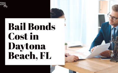The Ultimate Guide: How Much Does a Bail Bonds Cost in Daytona Beach, FL?